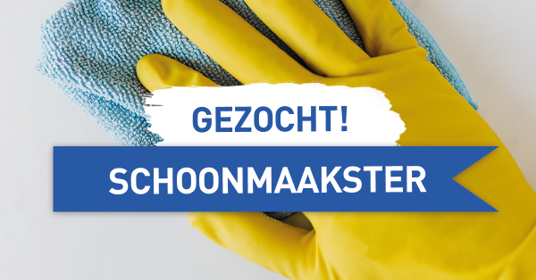 Gezocht. Schoonmaakster